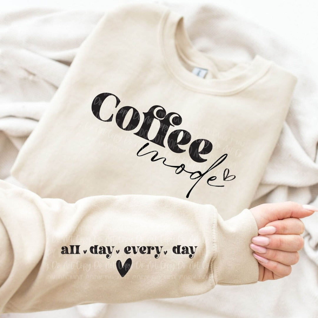 COFFEE MODE Long Sleeve Sweatshirt